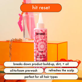 amika reset texture oil transforming to foam to lift buildup and rinse clean