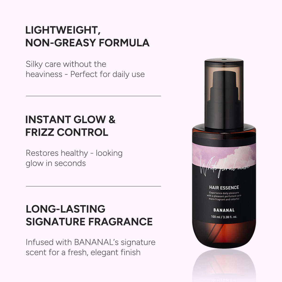 BANANAL applied during styling to smooth frizz and create glossy hair