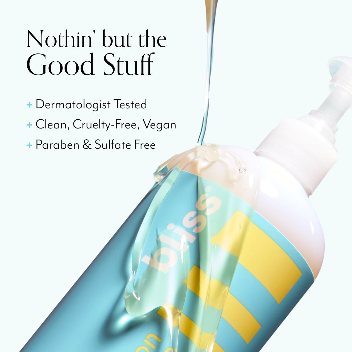 Bliss product label close-up listing aloe, glycerin and paraben-free benefits