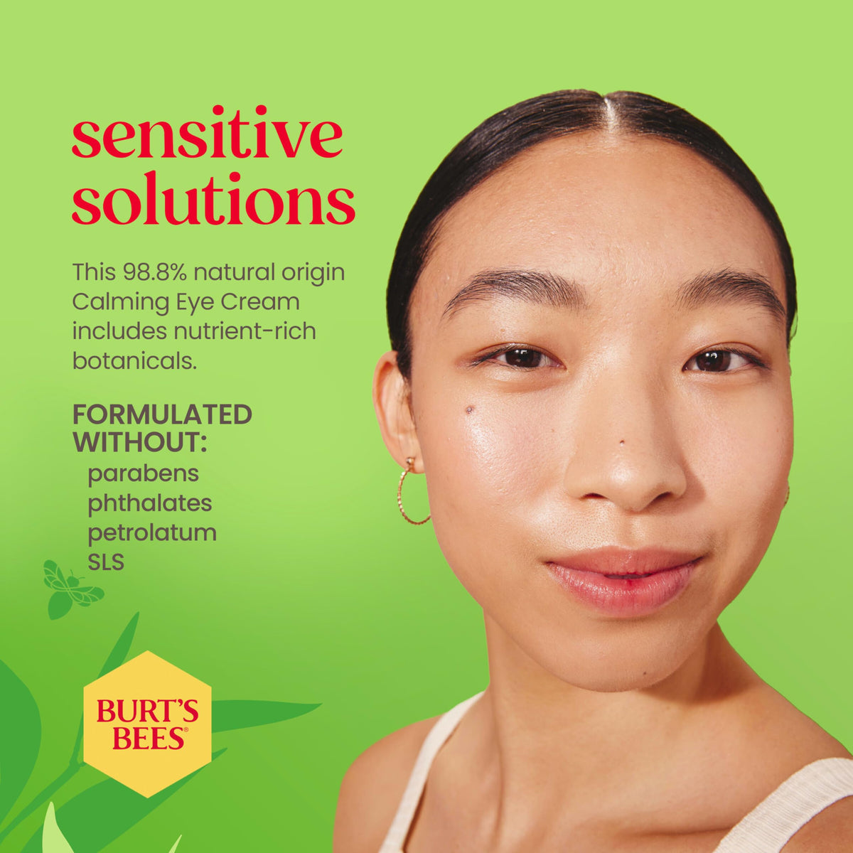 Burt's Bees cream application dots illustrating gentle dabbing method to prevent tugging