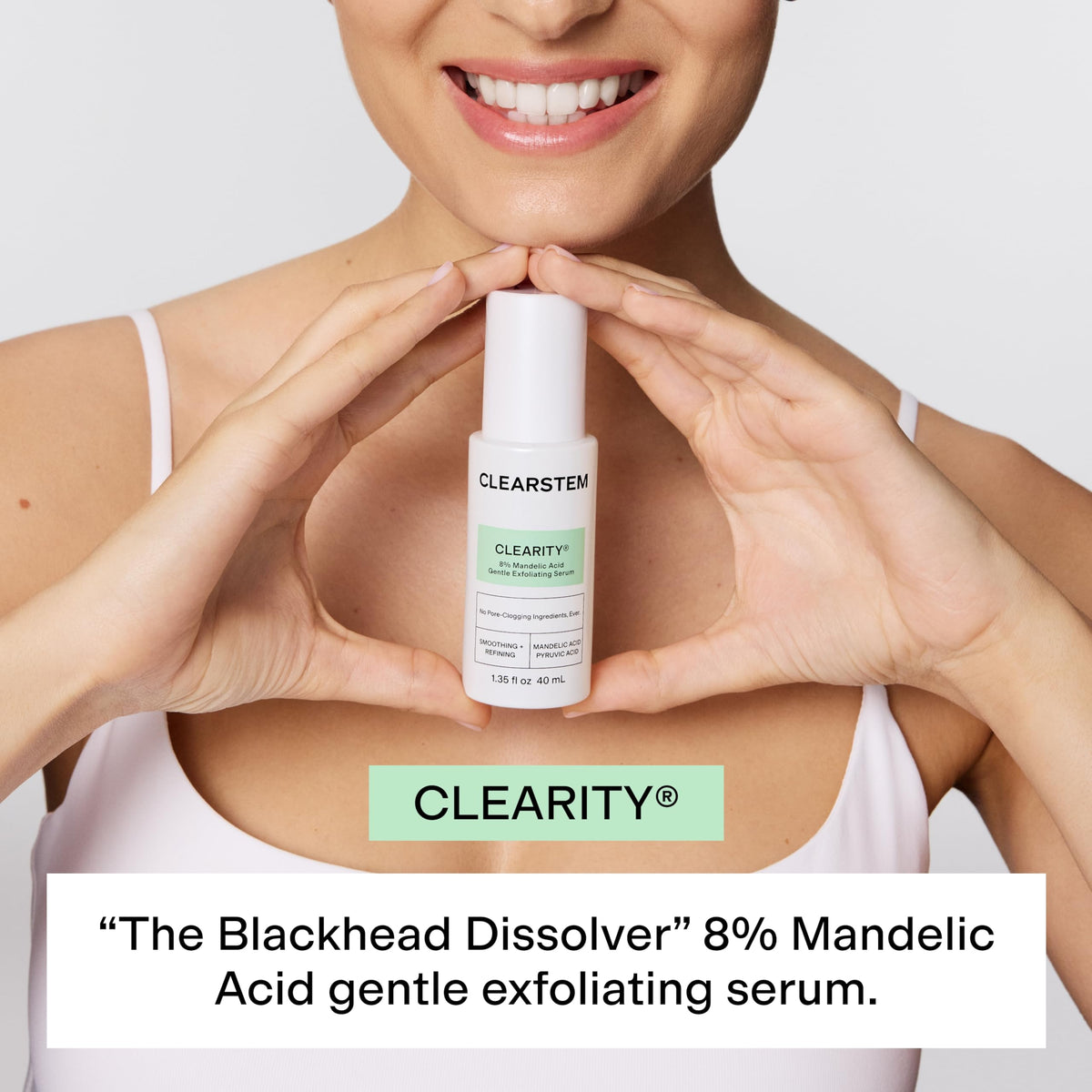 CLEARSTEM CLEARITY dropper with serum texture, shows gentle exfoliating consistency