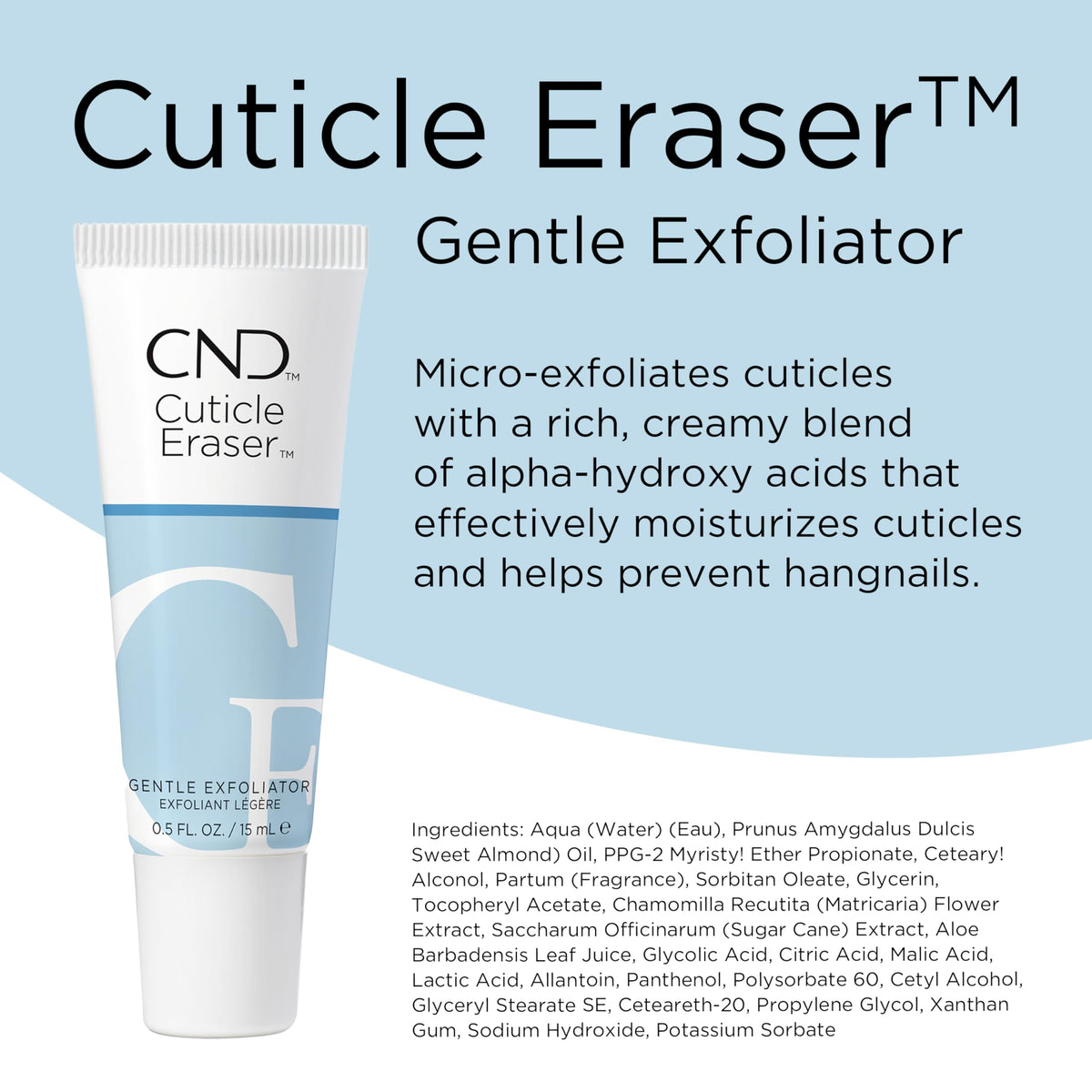 CND cuticle eraser label and ingredients highlighting AHA blend and skin-conditioning benefits