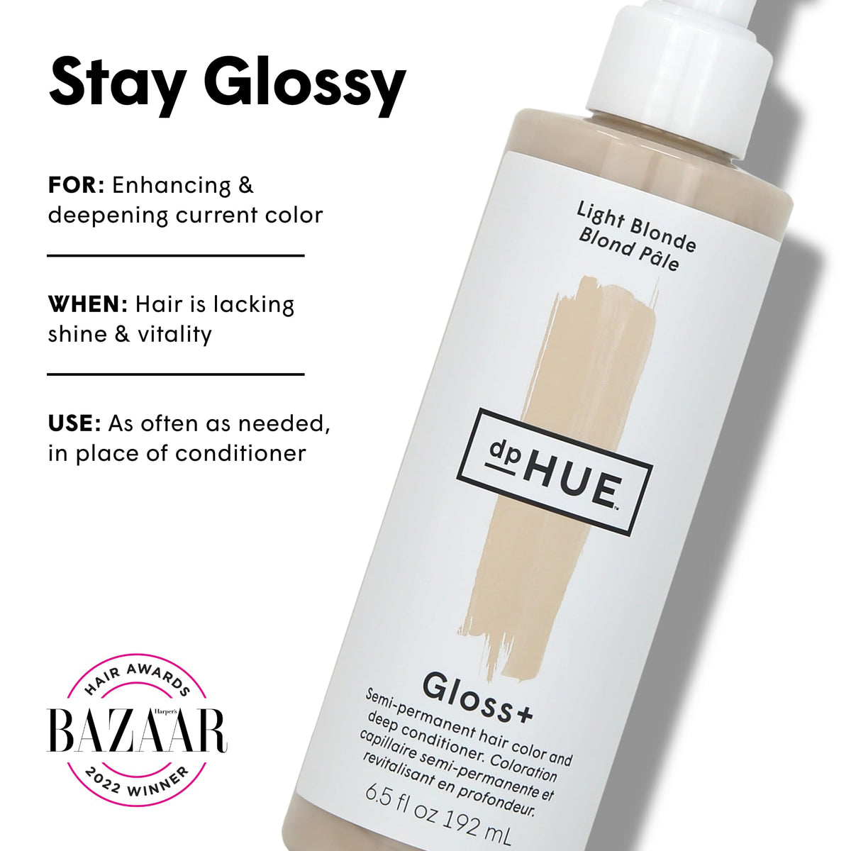 dpHUE pump dispensing Gloss+ texture for easy, no-mix application