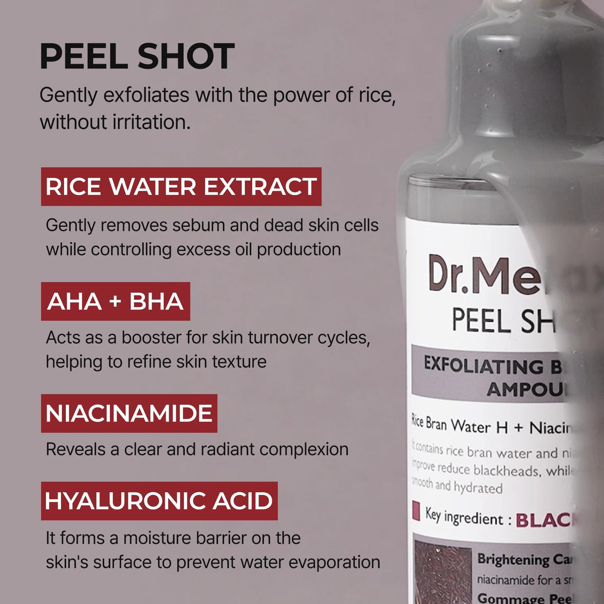 Dr.Melaxin rice bran water ingredient bottle emphasizing nourishment