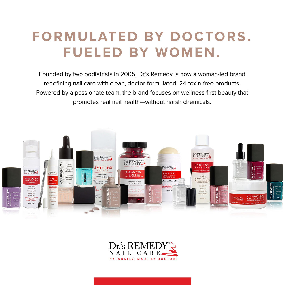 Dr.'s Remedy in bathroom lifestyle setting promoting spa-like at-home removal