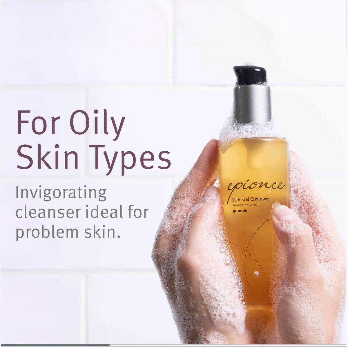 Epionce close-up of gel texture showing lightweight foamability benefits