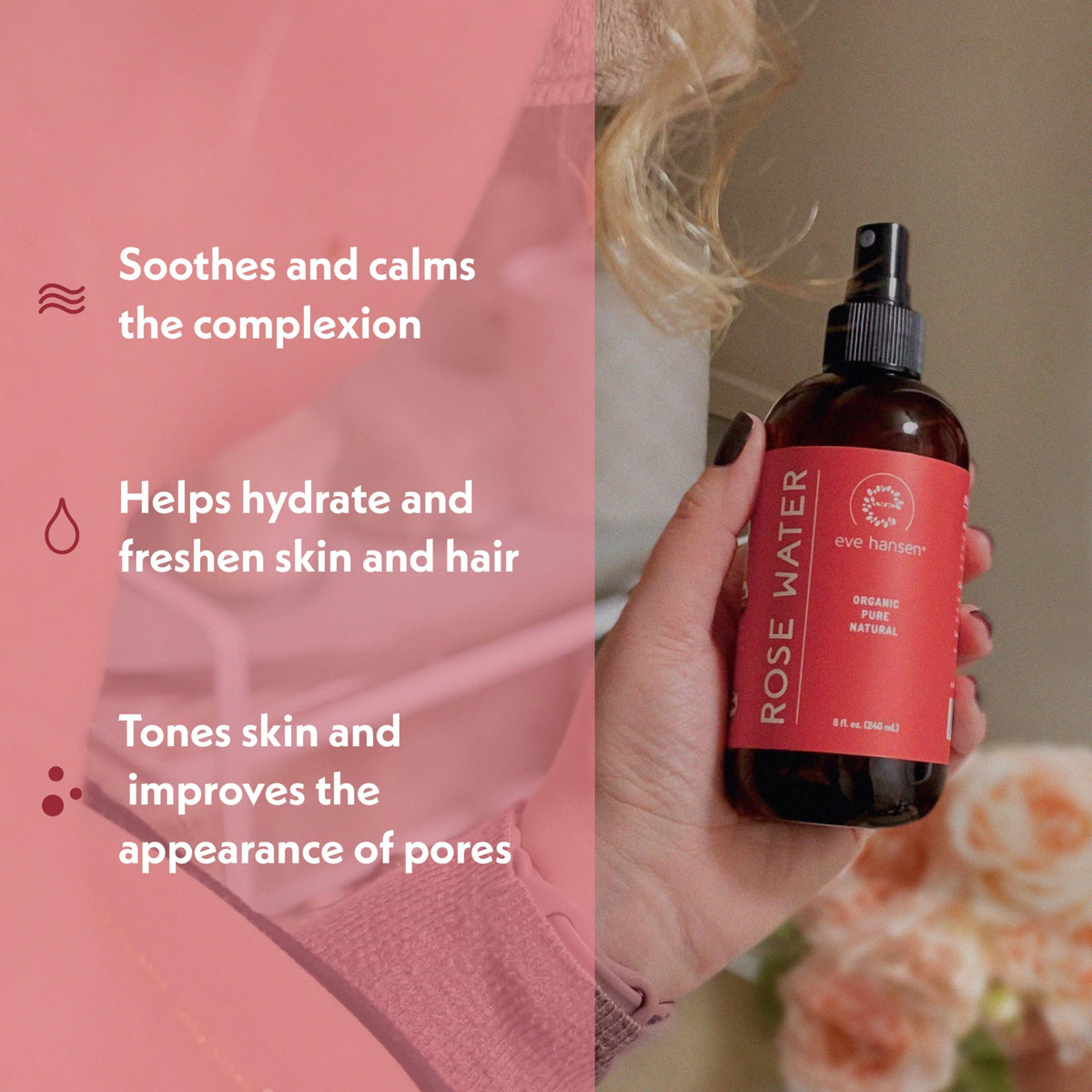 Eve Hansen label close-up highlighting organic rose water ingredients