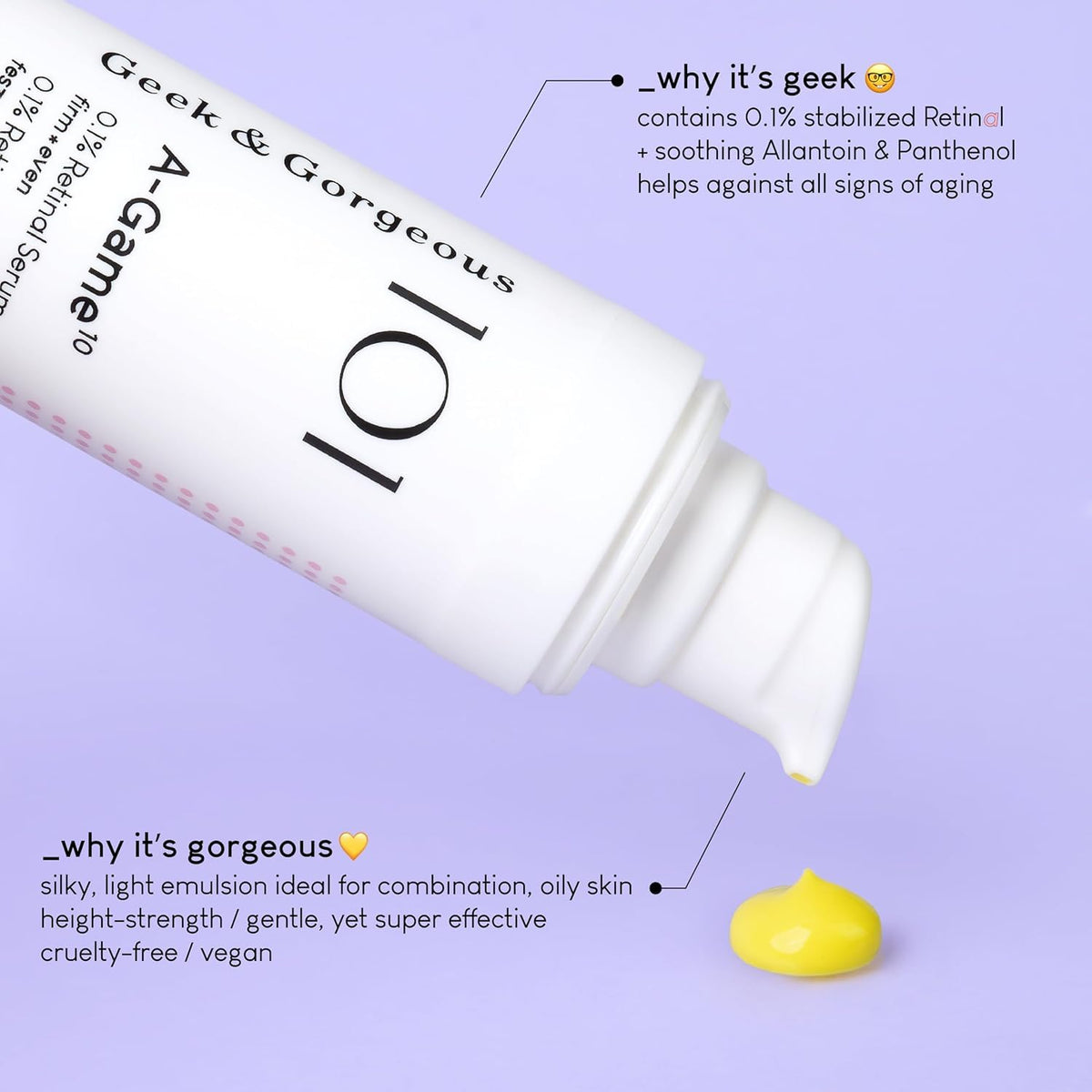 Geek & Gorgeous ingredient label highlighting retinal and soothing agents