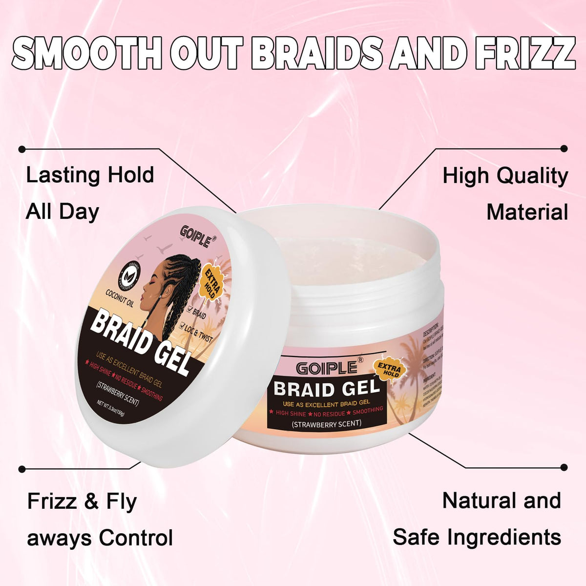 Goiple gel applied at braid roots to prevent frizz and secure style
