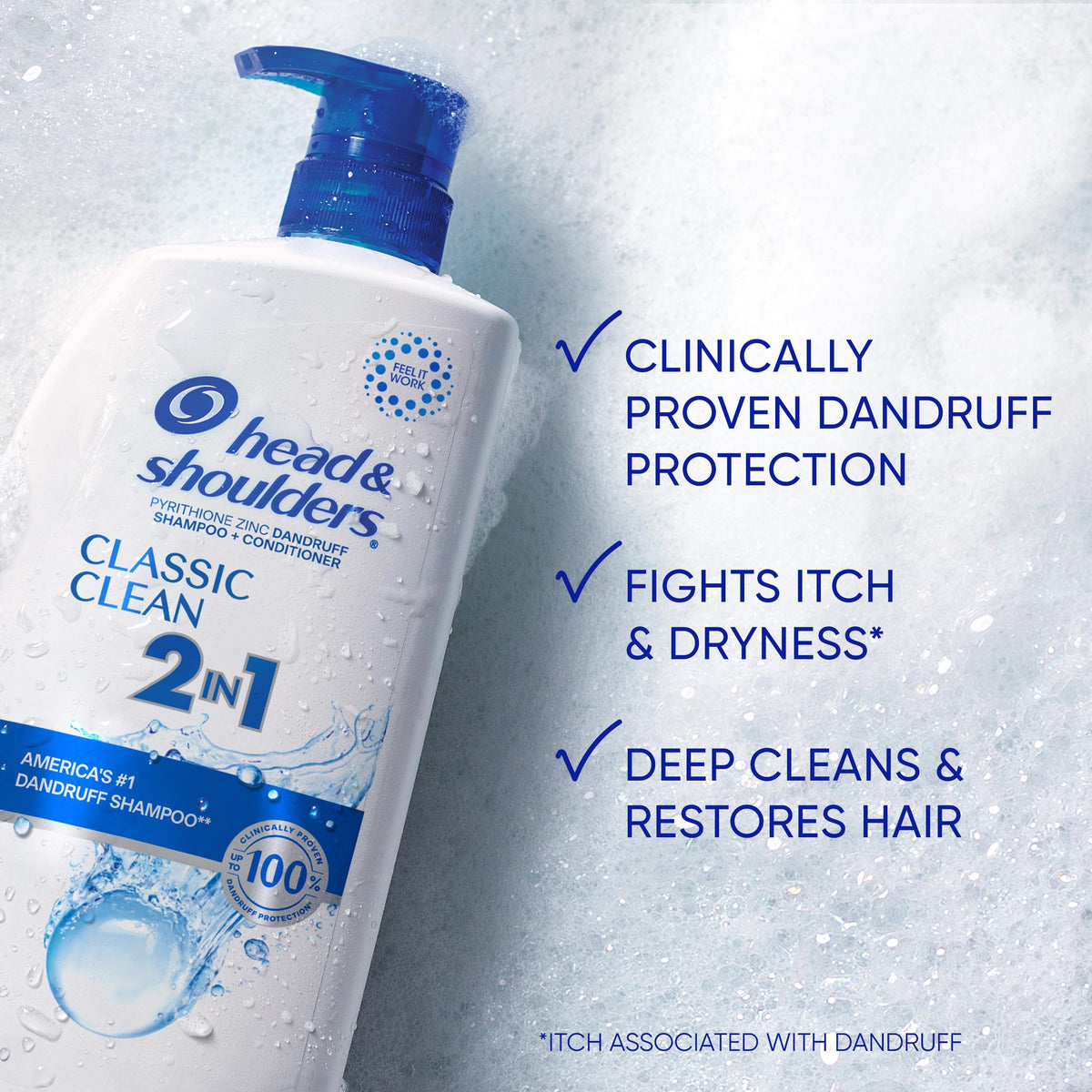 Head & Shoulders shampoo texture pouring and foaming for quick cleansing