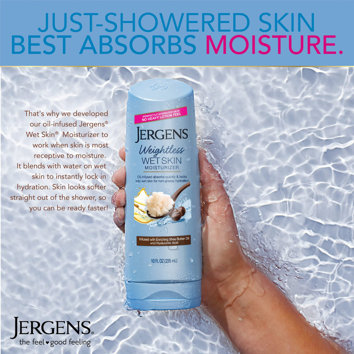 Jergens applied to wet leg demonstrating in-shower hydration locking benefit