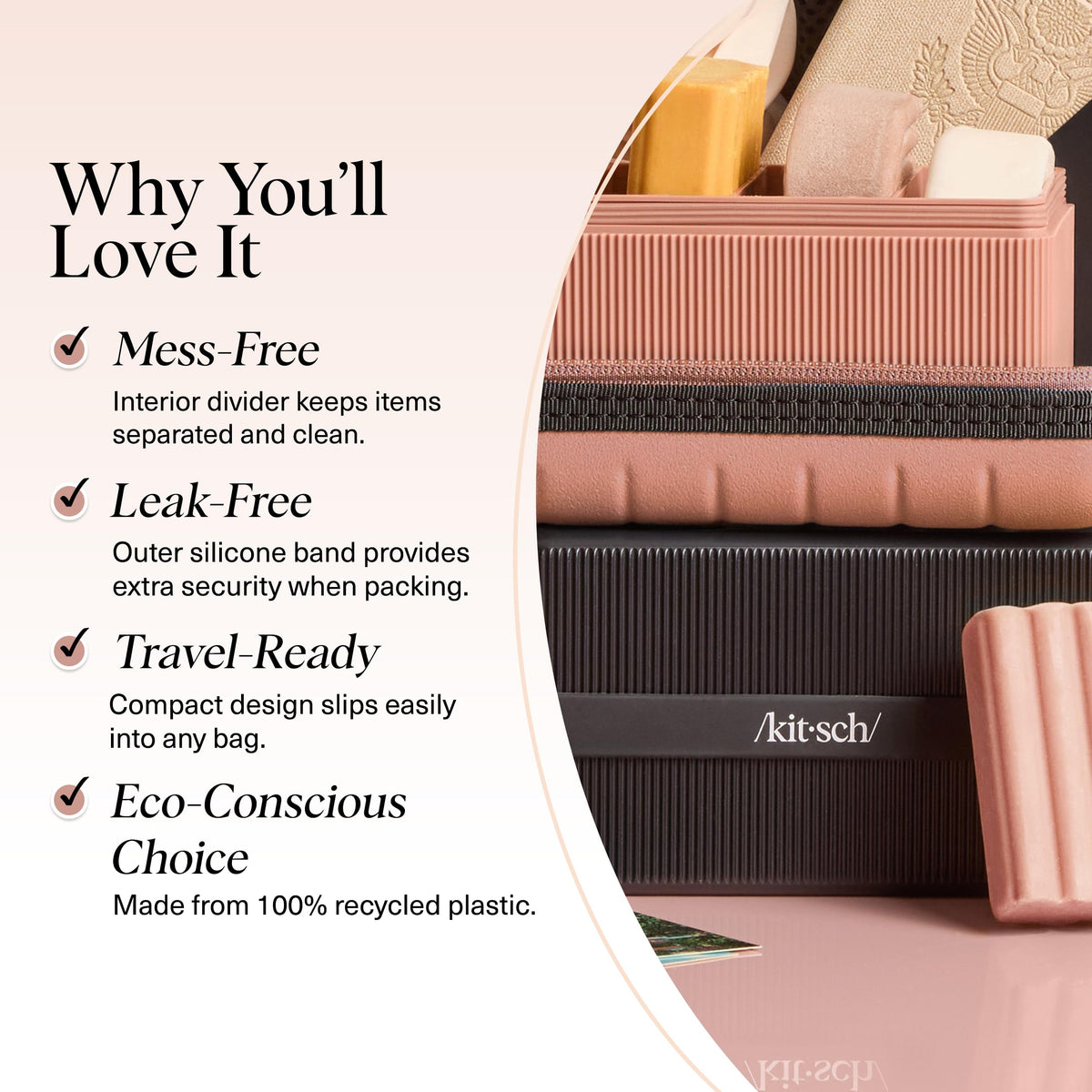 Kitsch compartments holding shampoo, conditioner, and body bars for organized packing