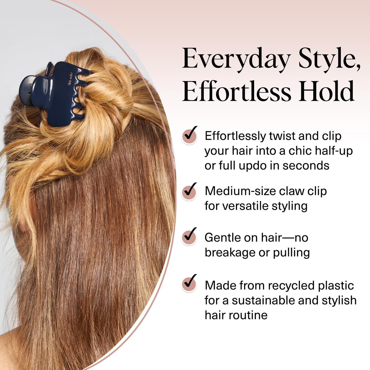 Kitsch medium clip securing a half-up hairstyle showing versatility and gentle comfort