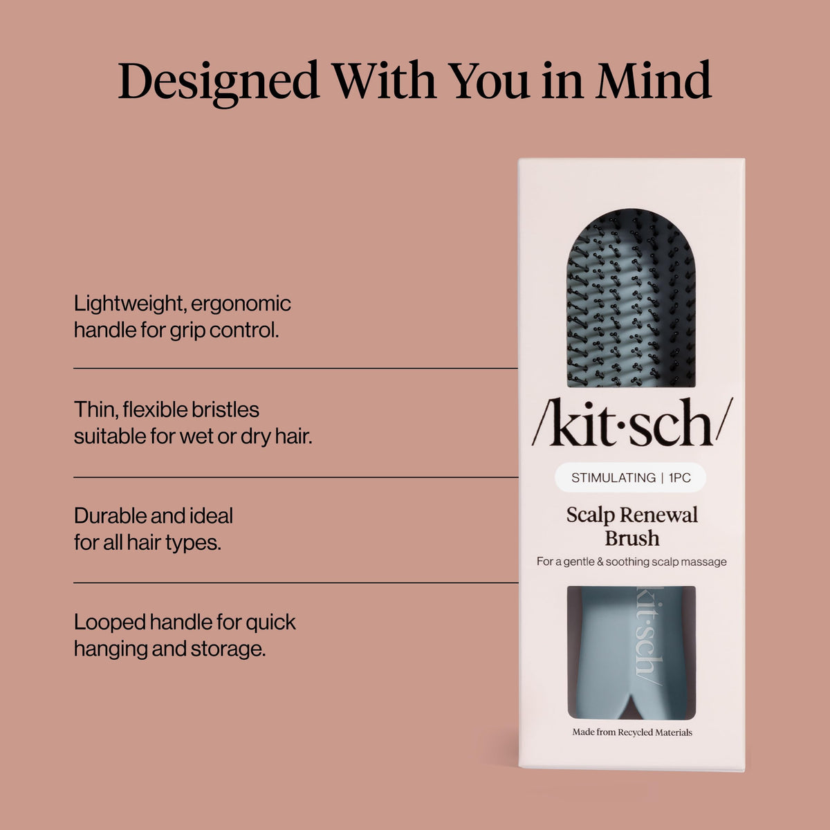Kitsch brush used dry on scalp to relax and stimulate circulation