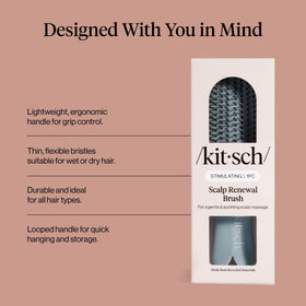Kitsch brush used dry on scalp to relax and stimulate circulation