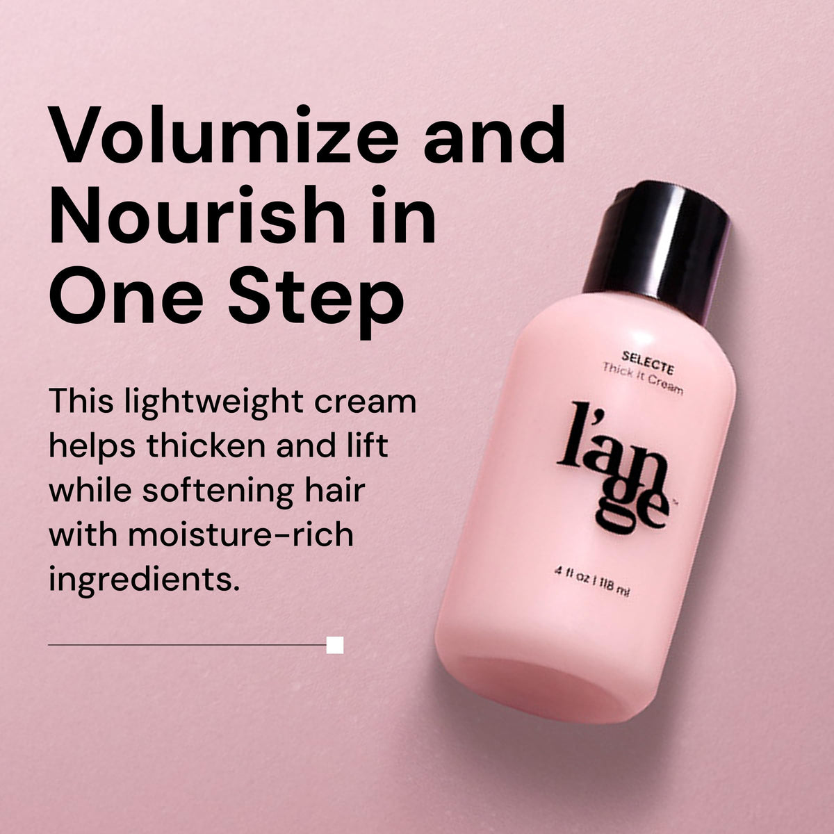 L'ANGE HAIR close-up of cream texture highlighting lightweight spreadability