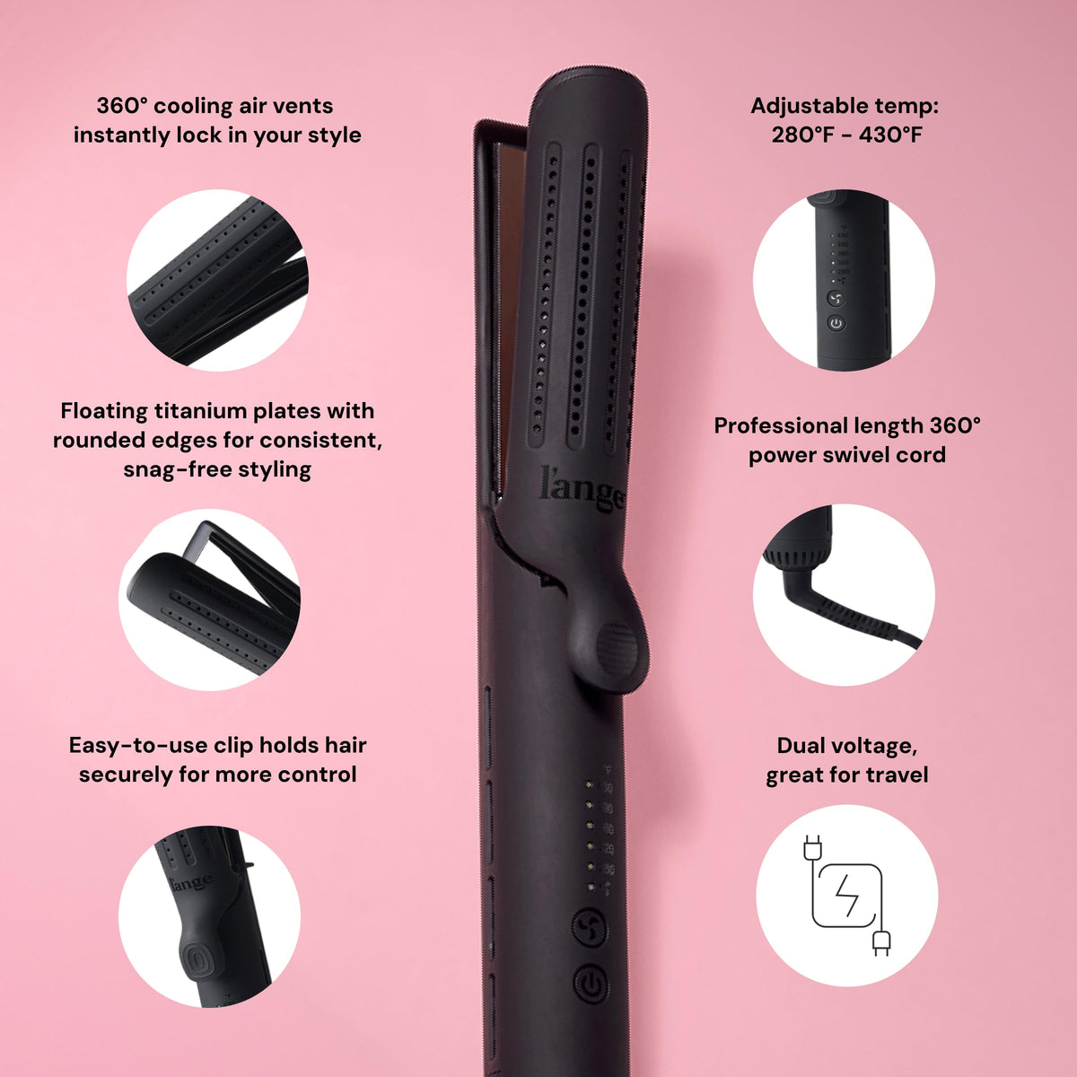 L'ANGE HAIR airflow vent detail illustrating cooling system to set curls quickly