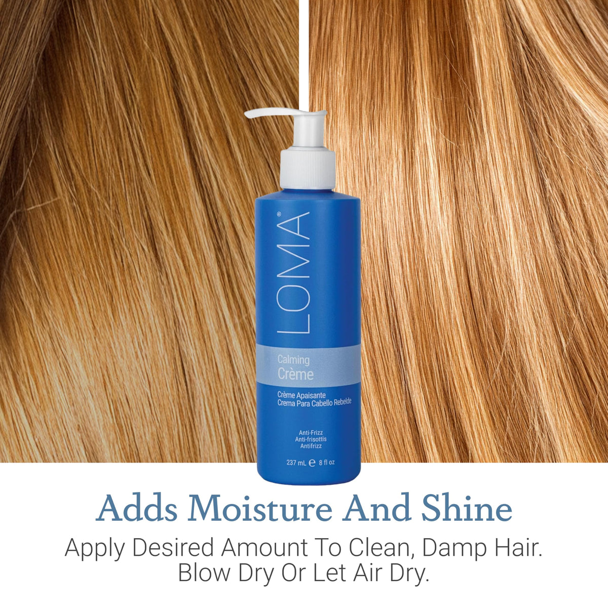 Loma Hair Care applied before blowdry demonstrating smoother styling result