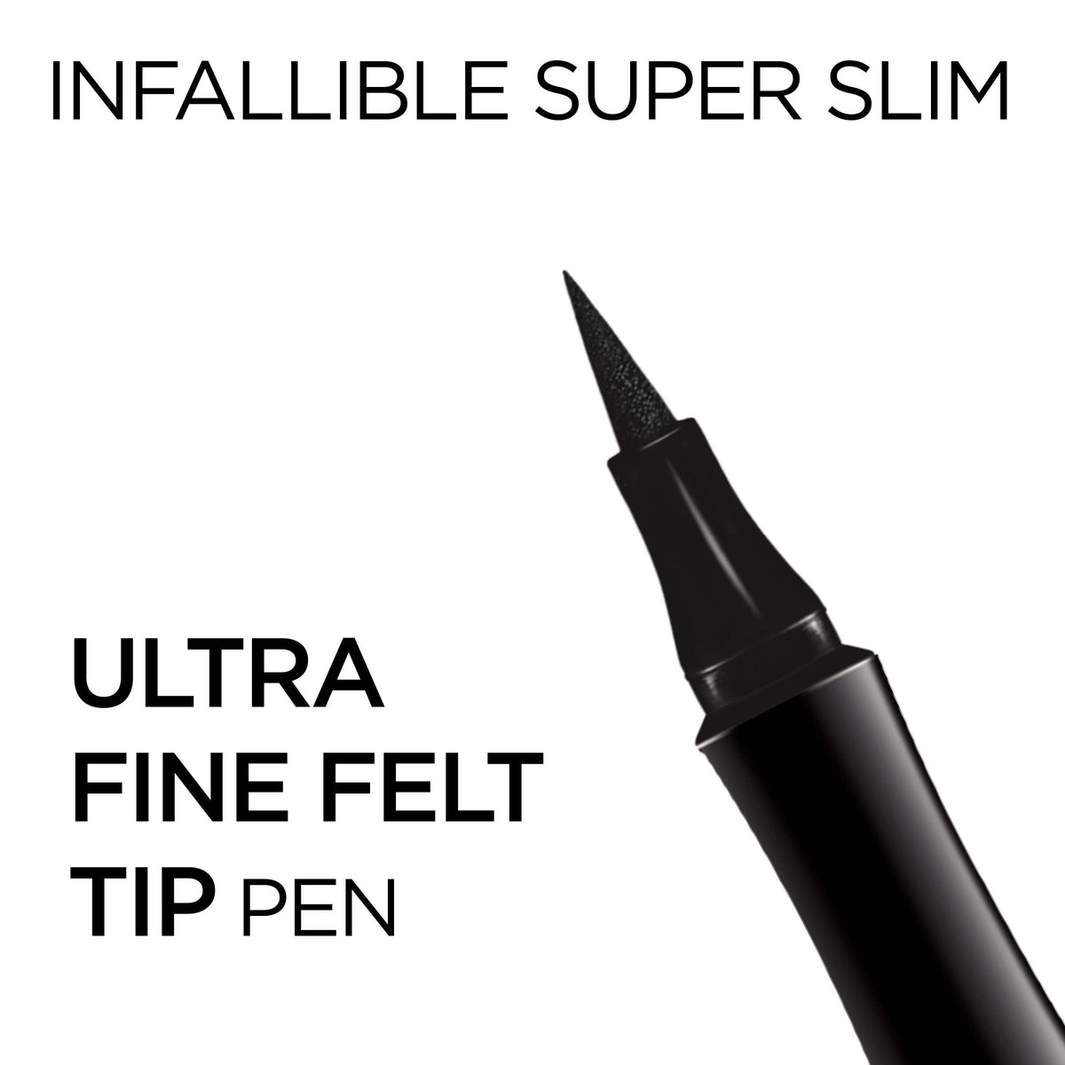 L'Oreal Paris ultra-fine felt tip close-up delivering precision lines