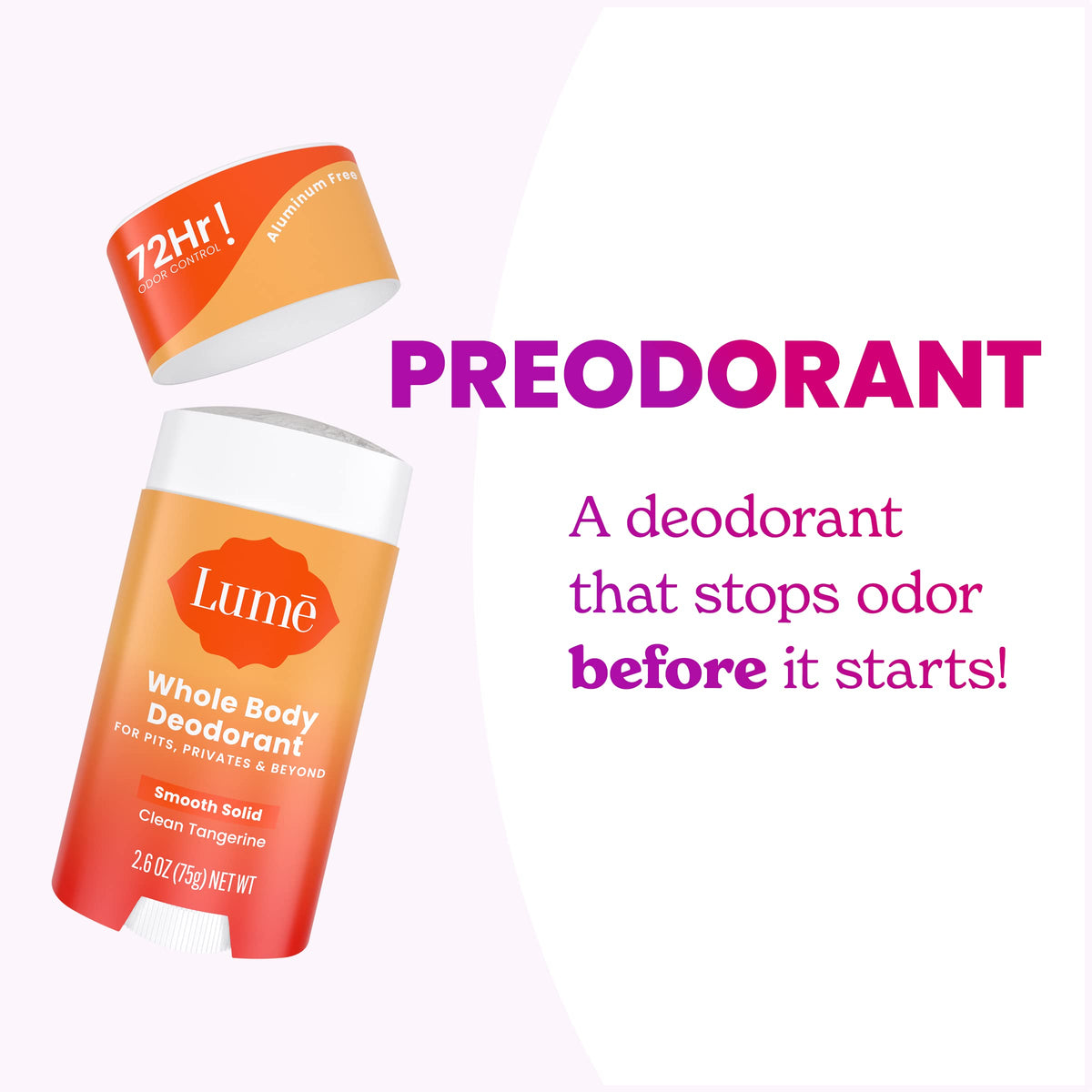 Clear view of Lume label listing aluminum-free, baking-soda-free and skin-loving features