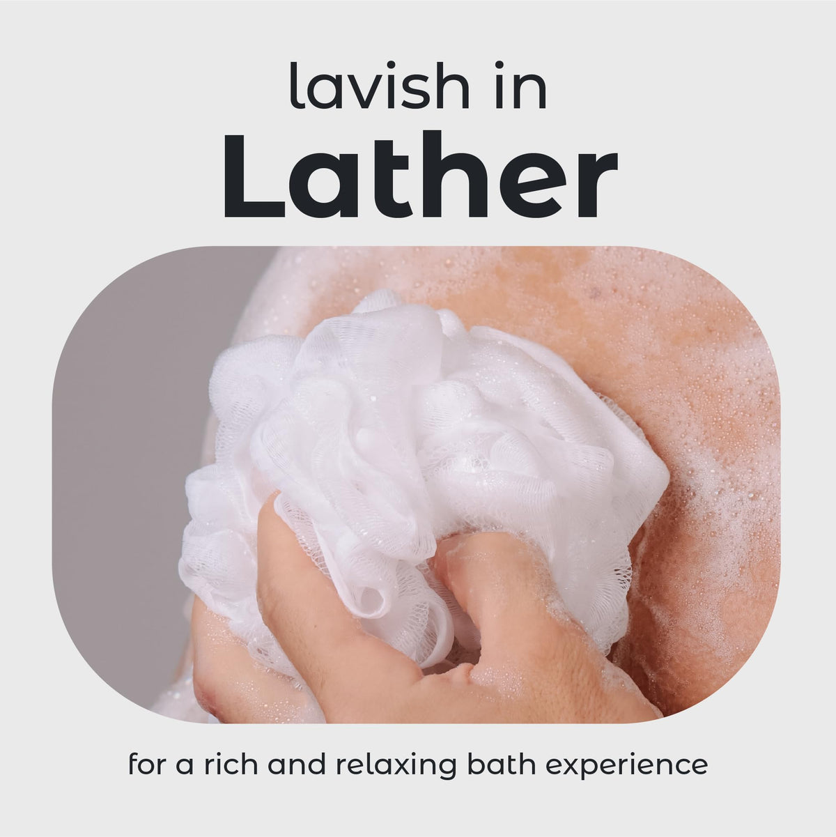 MainBasics loofah producing rich foam to boost lather and save body wash
