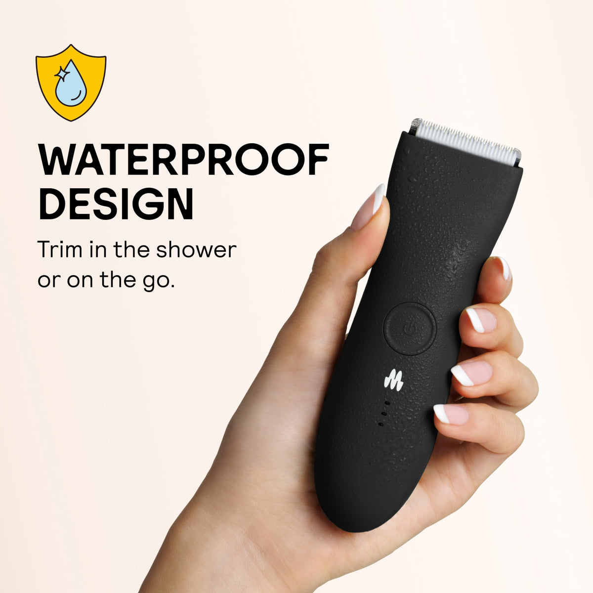MERIDIAN trimmer used in shower to demonstrate waterproof design and easy wet trimming