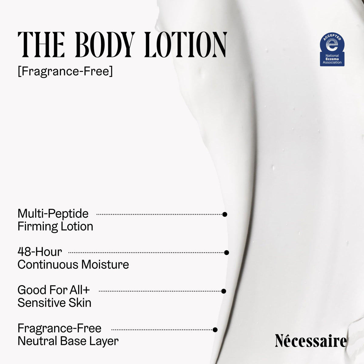 Nécessaire lotion texture swatch showing fast-absorbing, non-greasy finish