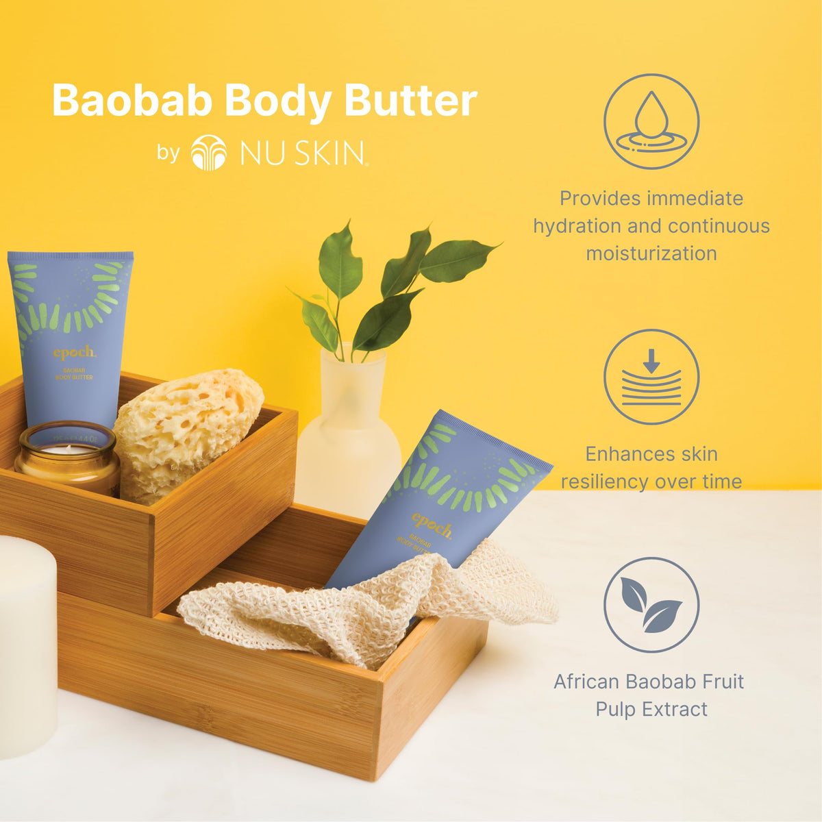 Nu Skin Epoch Baobab shea butter close-up highlighting nourishing emollients for softness