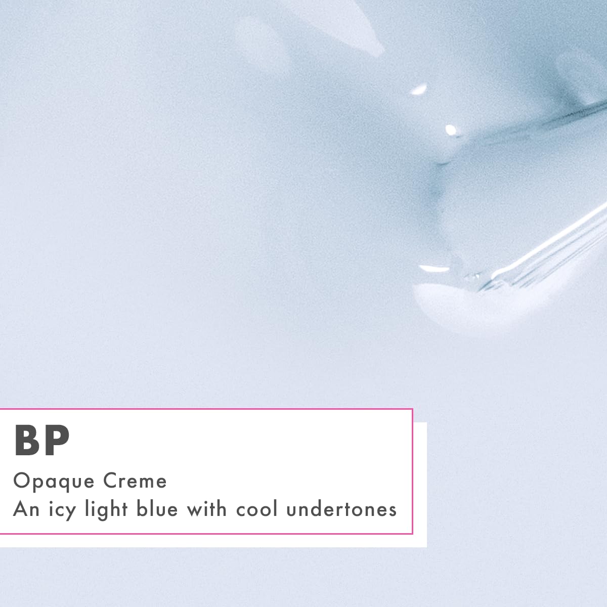 Olive & June close-up gel texture of BP Icy Blue showing thickness and shine