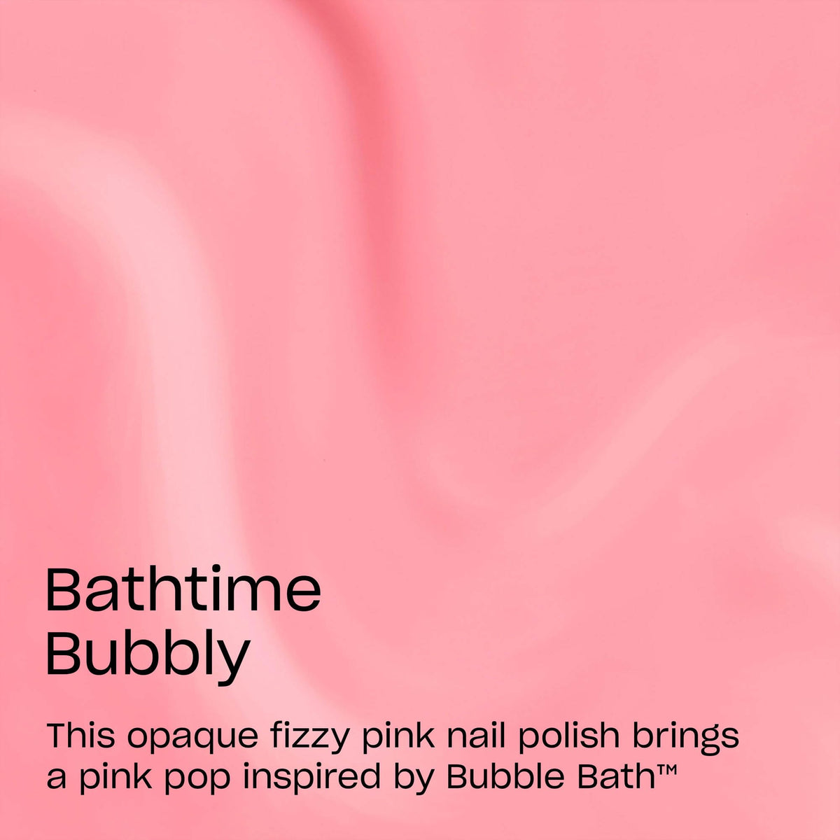 OPI Bathtime Bubbly brush stroke detail illustrating smooth application and full coverage benefit.
