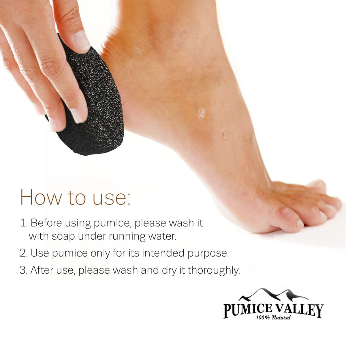 Pumice Valley used on heel illustrating removal of dead skin for smoother feet