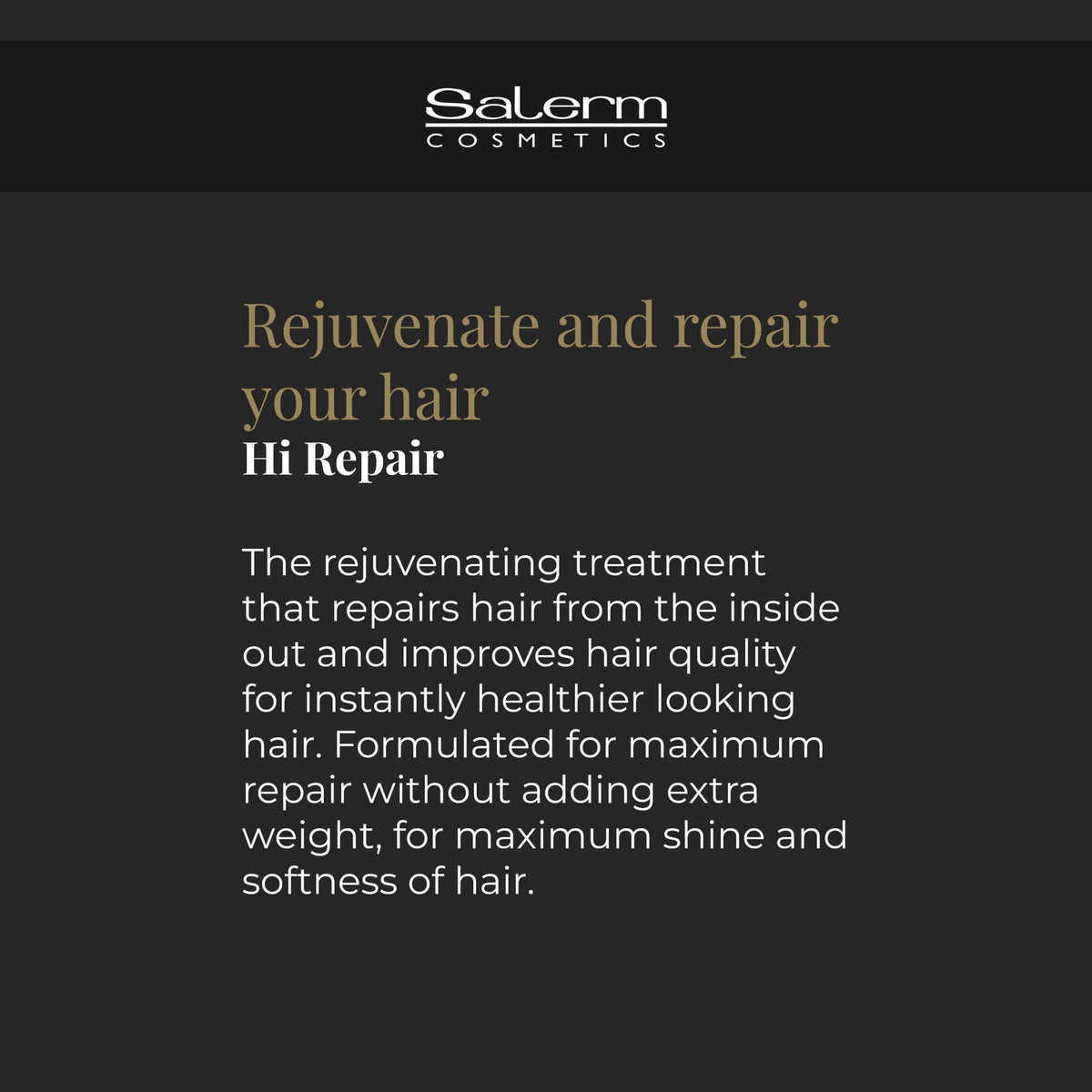 SALERM Hi Repair Mask rinsed hair showing shinier smoother finish