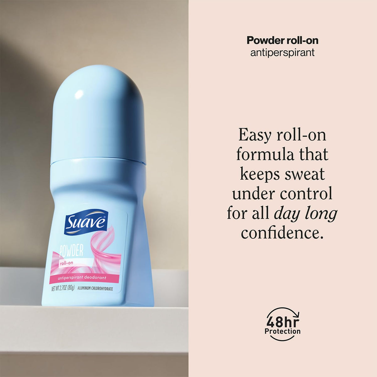 Suave roll-on open cap with roller-ball ready to apply for mess-free use