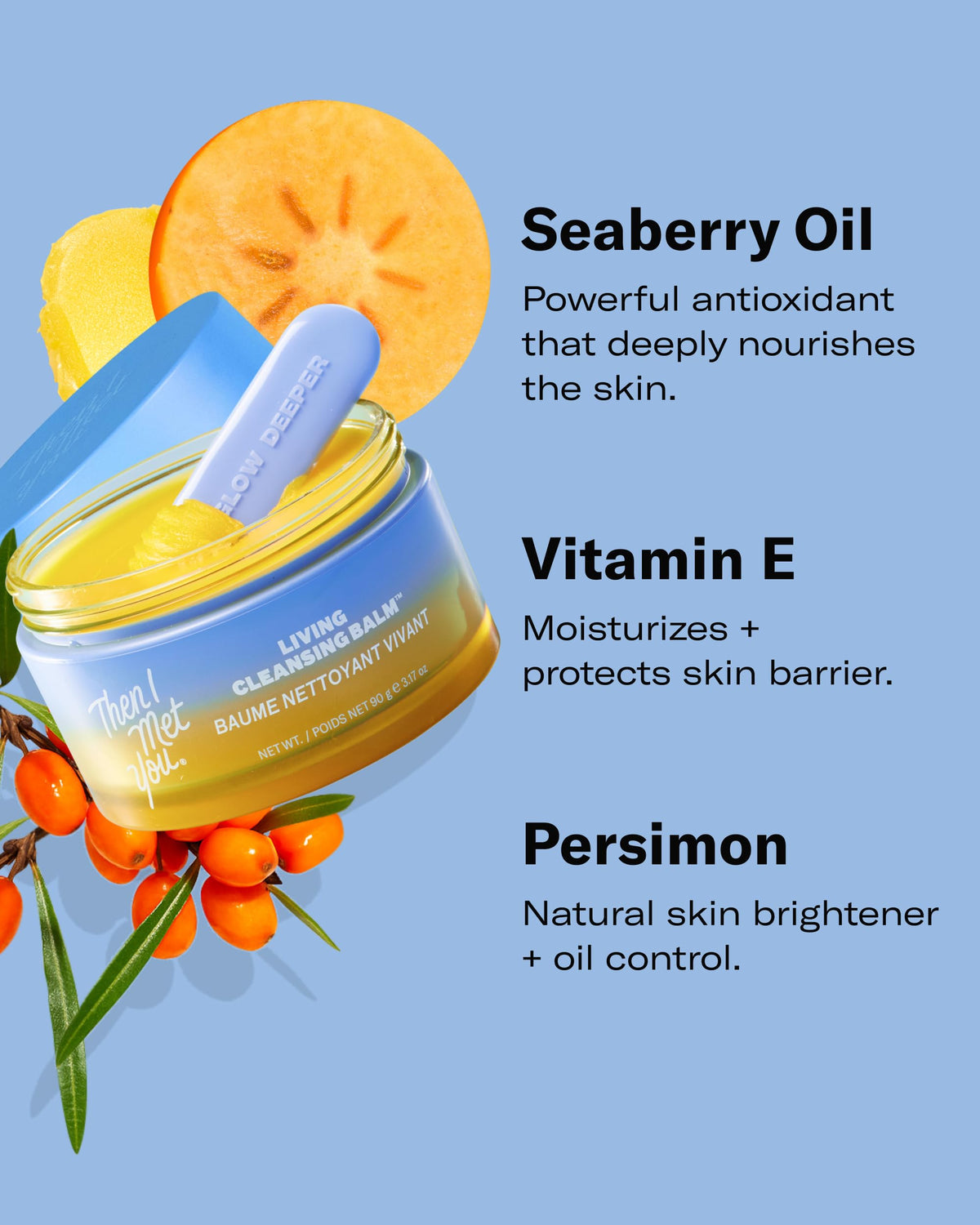 Then I Met You label close-up highlighting seaberry, olive, and vitamin E benefits