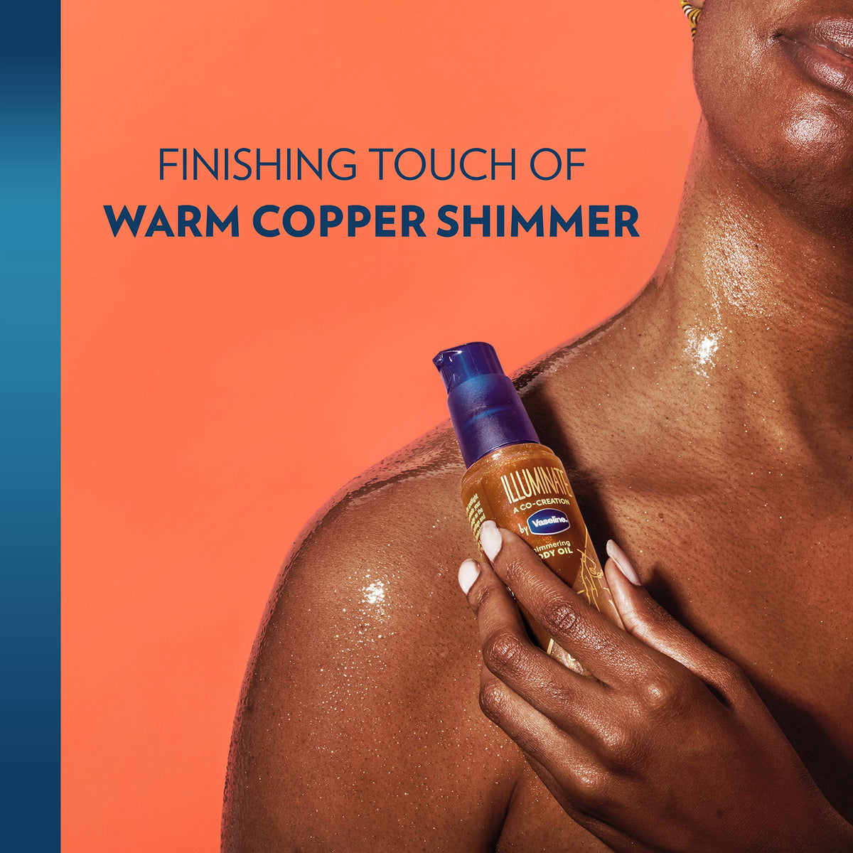 Vaseline warm copper shimmer visible in oil for radiant natural-looking highlights