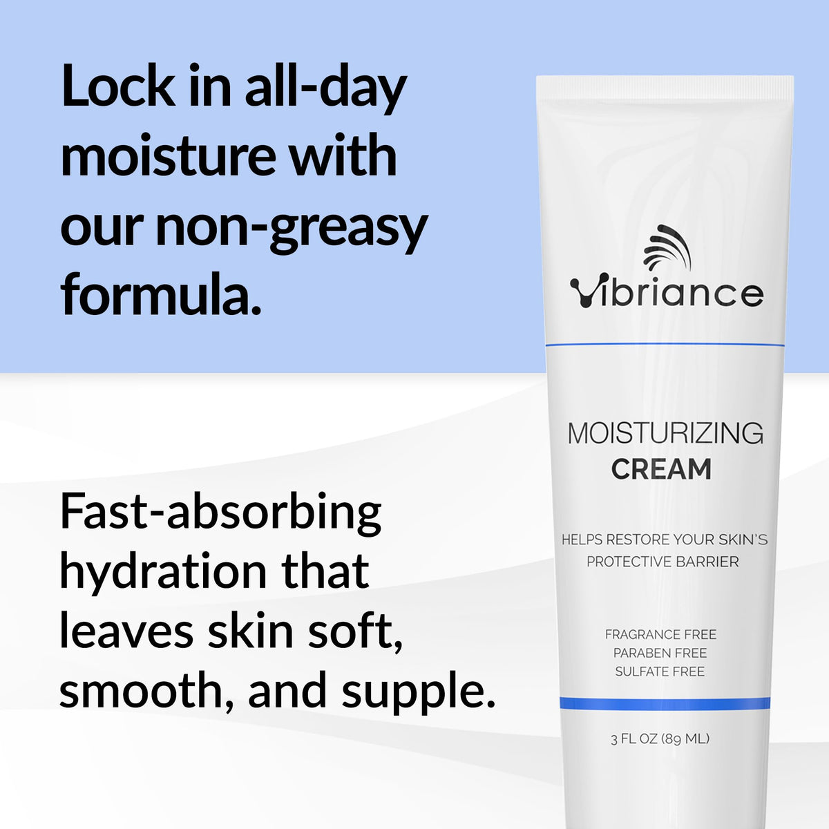 Vibriance cream texture closeup highlighting smooth consistency and lightweight moisture