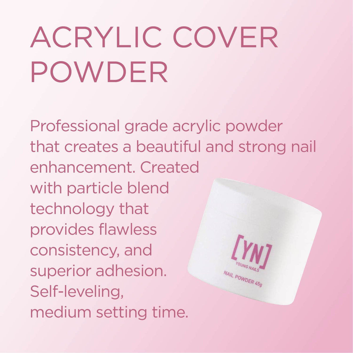 Young Nails Rosebud powder texture close-up demonstrating smooth self-leveling finish for reduced filing